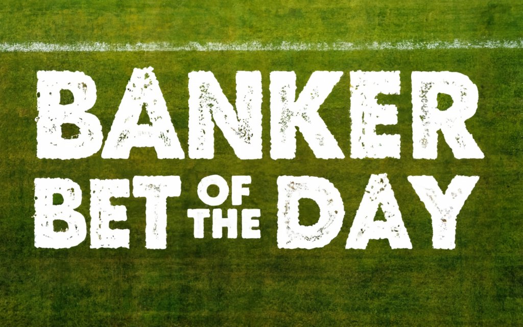 Banker Bet Of The Day