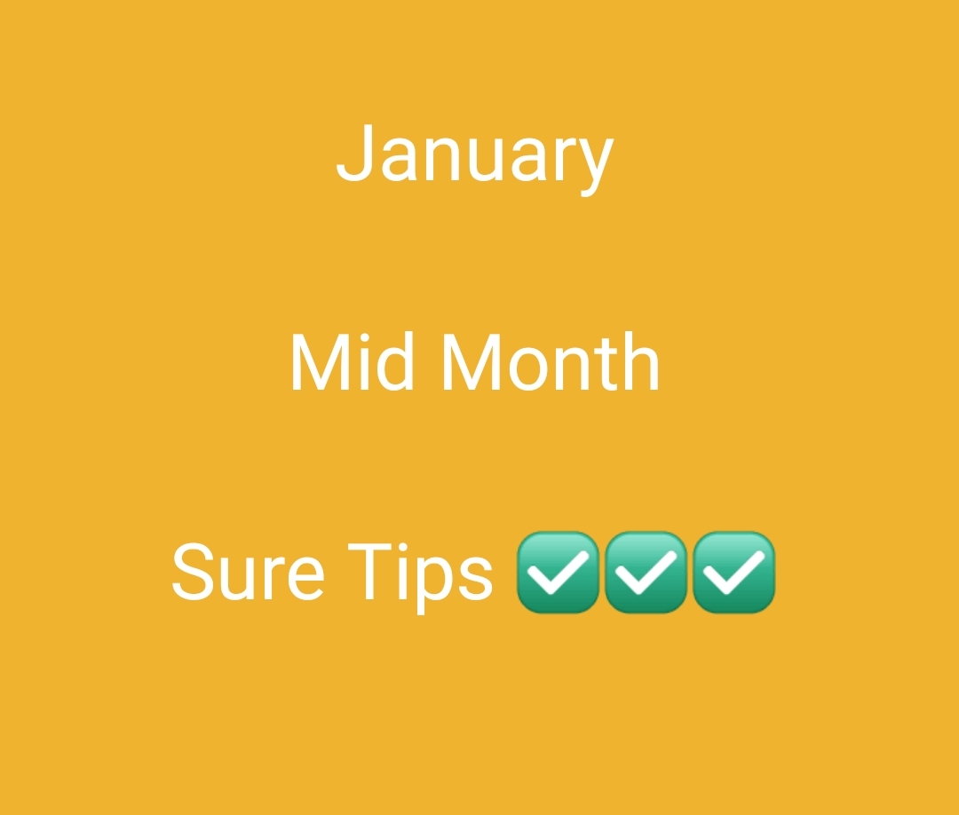January 2024 Mid Month Tips